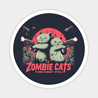 Zombie Cats Purr-sident Evil! Magnet